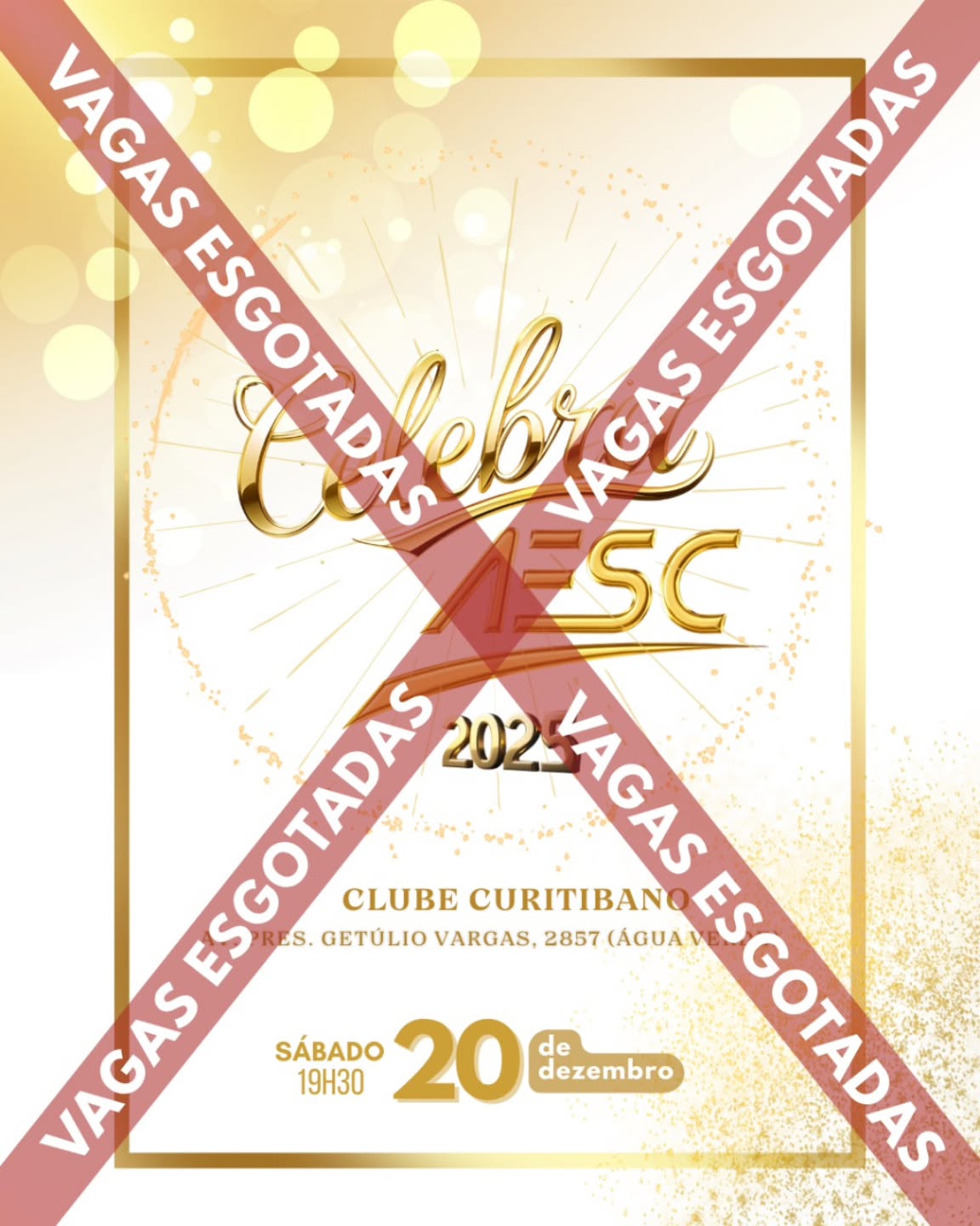 ? CELEBRA AESC 2025

‼ Informamos que todas as vagas para a Festa de Final de Ano da AESC foram preenchidas.

Agradecemos o grande interesse e a participação de todos!! ?✨

Para os associados que já confirmaram presença, iniciaremos em breve o envio dos e-mails de confirmação.